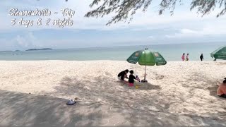 [Vlog] Sihanoukville Trip | 3 Days \u0026 2 Nights 👙☀️🌊