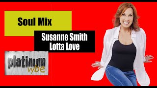 Susanne Smith - Lotta Love Lyric Video (Soul Mix)