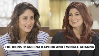 The Icons: Kareena Kapoor Khan and Twinkle Khanna | Tweak India
