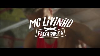 MC Livinho - Faixa Preta (Video Clipe) DJ LK