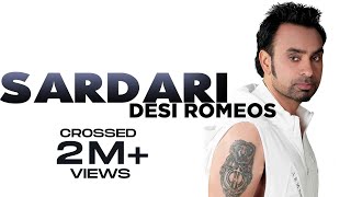 Babbu Maan - Sardari [Full Song] - [Desi Romeos] - 2012 - Latest Punjabi Movie