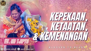 Kepekaan, Ketaatan, & Kemenangan - Ev. Iin Tjipto