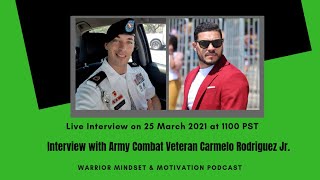 Podcast Interview with Army Combat Veteran Carmelo Rodriguez Jr.