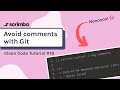 Avoid Code Comments with Git | Clean Code Tutorial