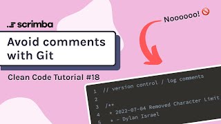 Avoid Code Comments with Git | Clean Code Tutorial
