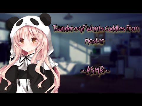 Tsundere Gf Wants Cuddles From Master Asmr F4m Youtube