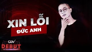 CGV DEBUT - XIN LỖI LIVE ACOUSTIC - ĐỨC ANH