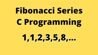 Fibonacci Series using Array in C Programming