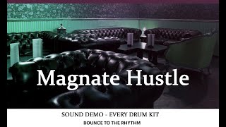 Maschine Expansion - Magnate Hustle - Sound Demo (Every Drum Kit)