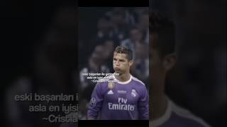 Eski başarıları ile yetinenler asla en iyisi olamaz...~Cristiano Ronaldo~