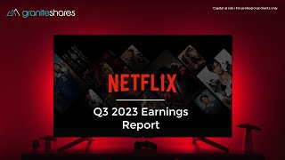 NETFLIX Q3 EARNINGS REPORT - 2023