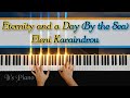 Eternity and a Day (By the Sea) - Eleni Karaindrou | Piano cover | Sonsuzluk ve bir gün | Piano solo