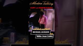 Copy or Inspiration #1 - Michael Jackson "Billie Jean" VS Modern Talking