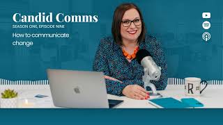 How to communicate change S1 E9