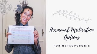 Hormonal Medication Options for Preventing and Treating Osteoporosis - 222 | Menopause Taylor