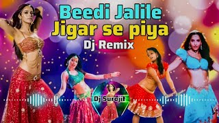 Beedi Jalile Jigar Se piya | Omkar | Dj Remix Song | @DjwaleSurojit #dj #djremix