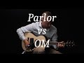 Can a parlor guitar sound like a full size guitar? Larrivee P-03 Parlor vs OM-40