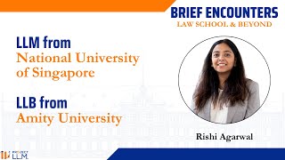 Rishi Agarwal - LLM from NUS - LLB from Amity Law School - Study in Singapore - Study Abroad Law