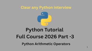 Python Tutorial Part-3 | Arithmetic Operators in Python| Learn Python for Beginners | Kannada