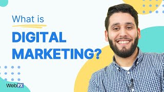 What is Digital Marketing? | A 5-Minute Overview of What Digital Marketing Consultants Do