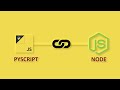 How to use Pyscript with NodeJS | An Integration