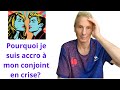 Pourquoi je suis accro à mon conjoint en crise?