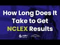 How Long Does It Take to Get NCLEX Results