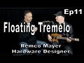 Floating Tremelo | Apollo Music Parts | Remco Mayer explains the design |GnG DU Ep11