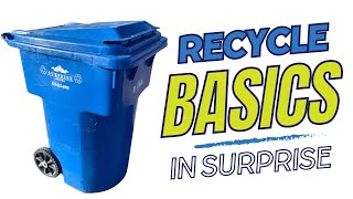 Recycling 101: How to Properly Recycle at Home in Surprise Arizona