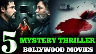 Top 5 Best Bollywood Mystery Thriller Movies | Bollywood Suspense Thriller Movies | You Must Watch