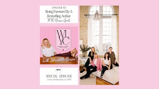 WLYC Episode 01 - Being Parented By A Bestselling Author ft. The Bisson Girls