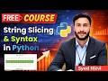 String Slicing in Python Explained | Basic Syntax of Slicing | Python Tutorial for Beginners