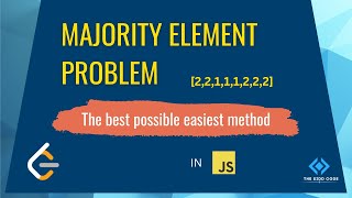 Majority element problem solved | Most Easiest method| Leetcode |javascript