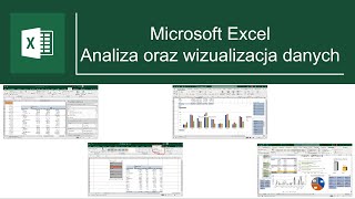 Kursy e-learningowe Microsoft Excel - Analiza i wizualizacja danych