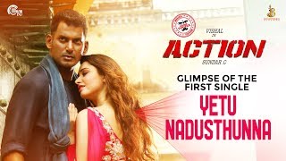 Action Telugu Movie | Yetu Nadusthunna Song Teaser | Vishal, Tamannaah | Hiphop Tamizha | Sundar.C