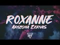 Arizona Zervas - ROXANNE (Lyrics) | RapTunes