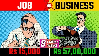 Job करनी चाहिए या Business | Business V/s Job