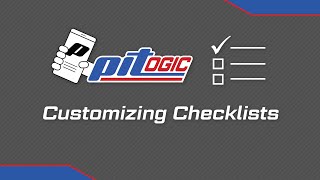 Customizing Checklists | PitLogic Quick Tutorial #17