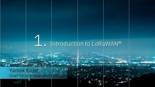 LORIOT  webinar   LoRaWAN from Start to Smart   part 1