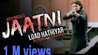 | jatni s load hathiyar | |new haryanvi song 2018|| vijay verma song|