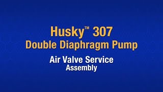 Husky 307 Air Valve Service - Assembly