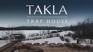 Takla Trap House