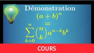 démonstration formule du binôme de newton • comprendre la méthode pour savoir la refaire • prépa