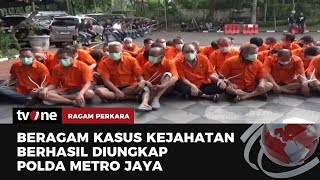 Polda Metro Jaya Ungkap Beberapa Kasus Kejahatan di Ibu Kota yang Buat Resah Masyarakat | tvOne