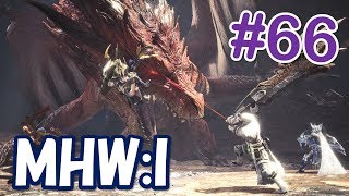 【MHW:I】皆でのんびりムフェト周回#66【モンハンワールド アイスボーン】