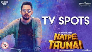 Natpe Thunai - TV Spots (Movie From Today) | Hiphop Tamizha, Anagha | Sundar C