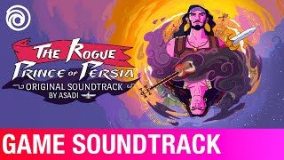 The Unstoppable | The Rogue Prince of Persia (Original Game Soundtrack) | ASADI