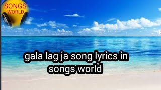 lag ja gale song lyrics in songs world