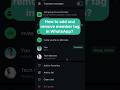 How to add & remove WhatsApp Member tag?