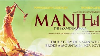 Manjhi - The Mountainman Full HD Movie